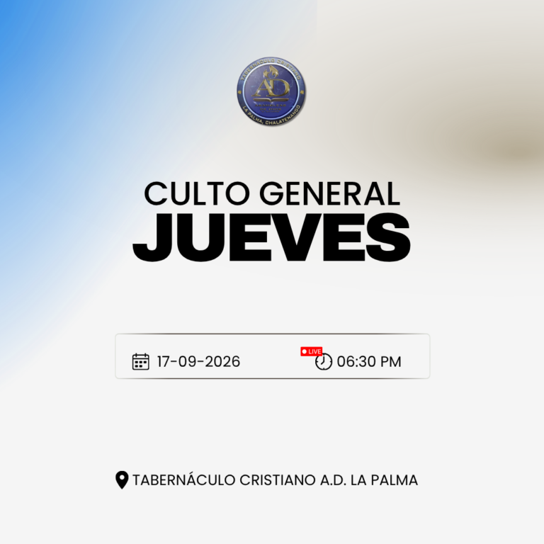 Culto General Jueves